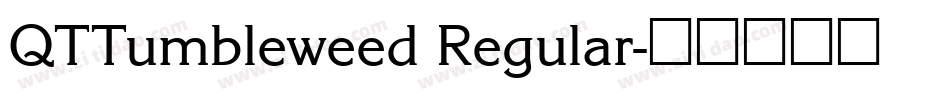 QTTumbleweed Regular字体转换